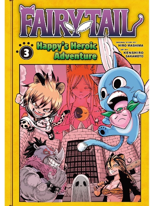 Cover image for Fairy Tail: Happy's Heroic Adventure, Volume 3